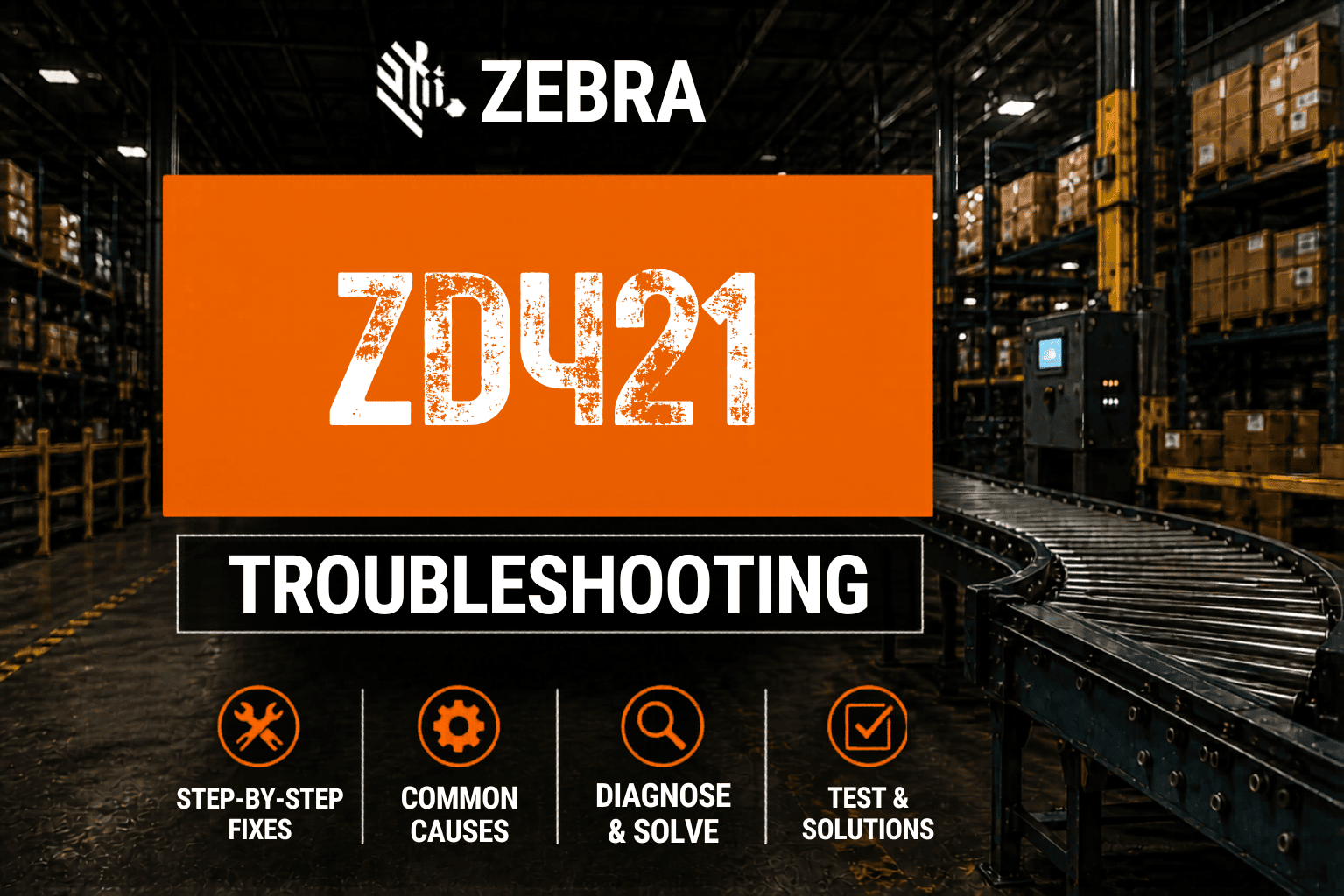 Zebra ZD421 Wireless Setup & WiFi Troubleshooting
